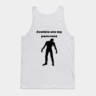 Zombie Ate My Pancreas Tank Top